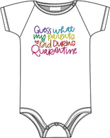 Onesie - Guess What Quarantine