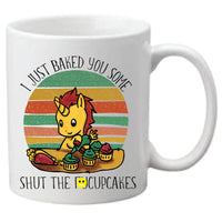 Coffee Mug - Shut the cupcake