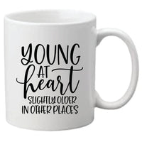 Coffee Mug - Young at Heart